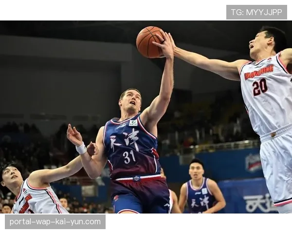 大卫詹姆斯进攻端高效终结 天津队得分效率因投篮选择合理而提升